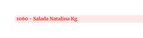 1060 Salada Natalina Kg