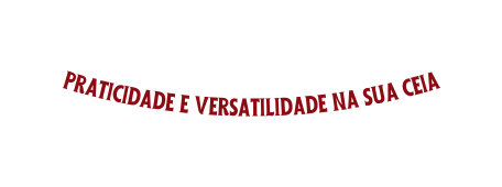 praticidade e versatilidade na sua ceia